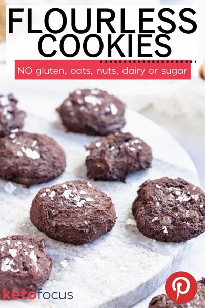 a pinterest image with a group of chocolate cookies topped with sea salt with a title that says flourless cookies no gluten, oats, nuts dairy or sugar