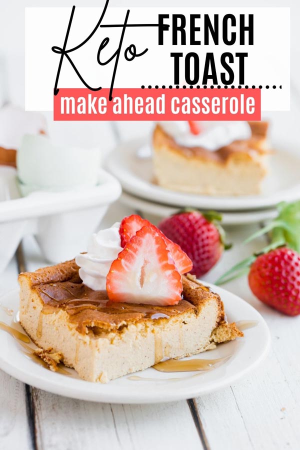 a slcie of french toast casserole topped with strawberries